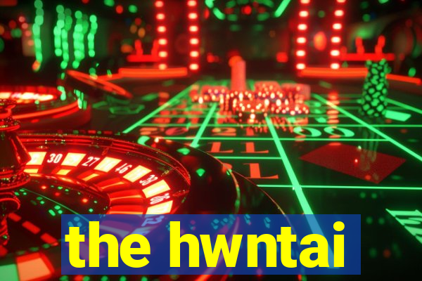 the hwntai